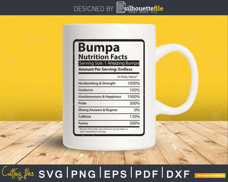 Bumpa Nutrition Facts Funny Fathers Day Svg Diy Tshirt