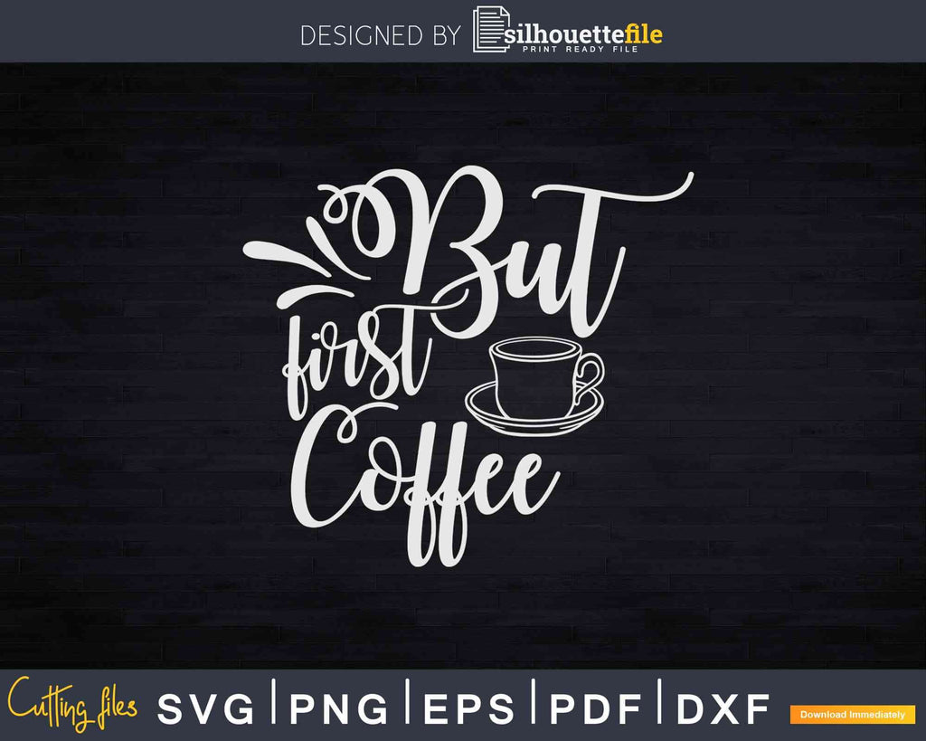 Coffee Cup Instant Digital Download Svg, Png, Dxf, and Eps Files