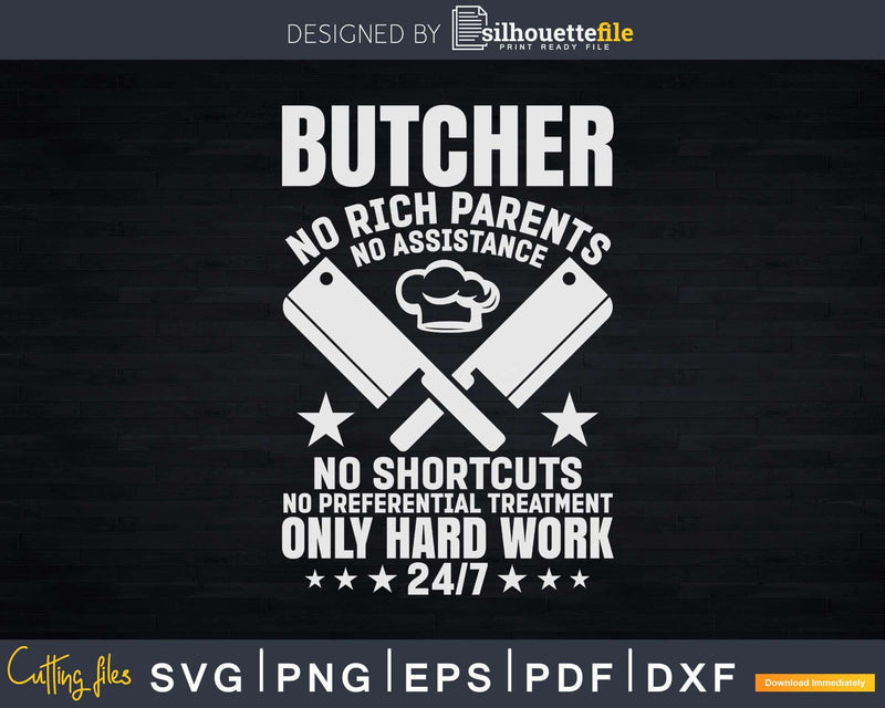 Butcher No Shortcuts Preferential Treatment Svg Dxf Cut