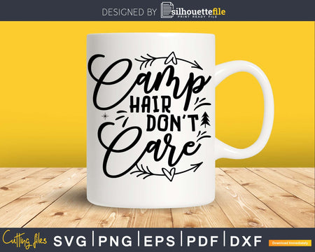 Camp hair don’t care cut file SVG DXF for Cricut and