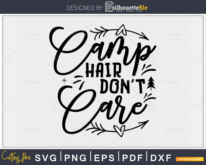 Camp hair don’t care cut file SVG DXF for Cricut