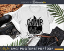 Camp libe svg cricut craft cut printable files