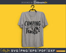 Camping Is In Tents svg cricut cut silhouette files