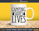 Camping Saves Lives Family Camp Summer Religious T Shirt