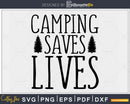 Camping Saves Lives Family Camp Summer Religious T Shirt