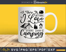 Camping S’Mores Marshmallows Funny Outdoors Design svg