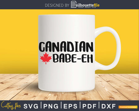 Canadian Babe-eh svg cricut silhouette cutting files