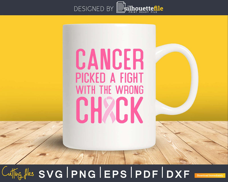 Cancer picked a fight with the wrong check svg png craft cut