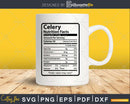 Celery Nutrition Facts Funny Thanksgiving Christmas Svg Png