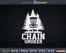 Chain Smoker Funny Disc Golf Svg Png Cricut File