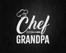 Chef Grandpa Grandfather Cooking Svg Png Cricut Files
