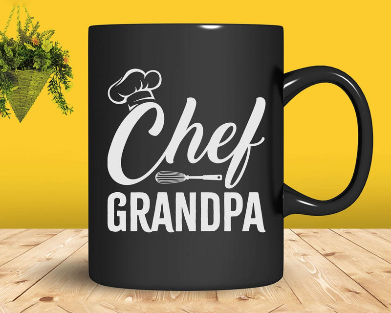 Chef Grandpa Grandfather Cooking Svg Png Cricut Files