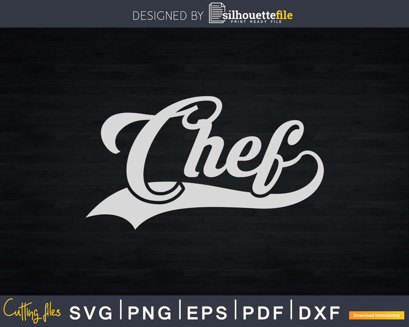 Chef Svg Png Dxf Pdf Eps Designs cricut cutting printable