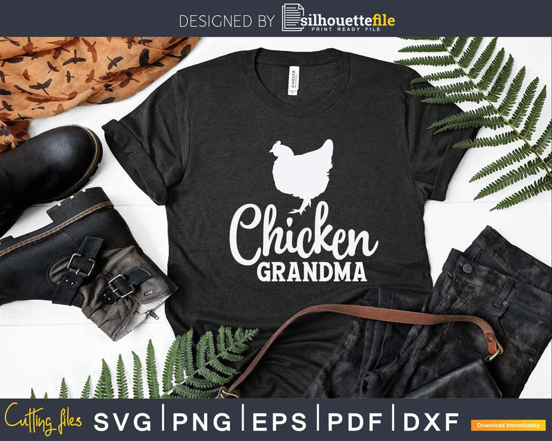 Chicken Grandma Funny Country Farm Animal Svg Png Cutting