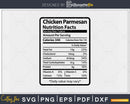 Chicken Parmesan Nutrition Facts Thanksgiving Christmas Svg