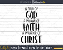 Child God Woman Faith Warrior Christ Jesus Christian svg
