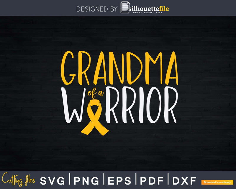 Childhood Cancer Awareness Grandma Of A Warrior Svg Print