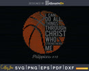 Christian Basketball Shirt I Can Do All Things Philippians