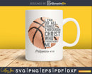 Christian Basketball Shirt I Can Do All Things Philippians