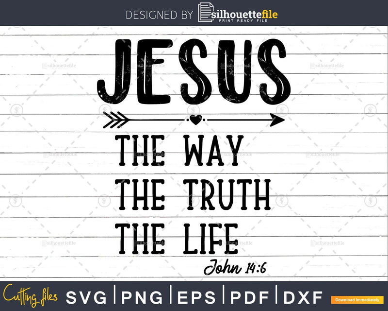 Christian Bible Verse 14:6 svg png dxf cricut digital
