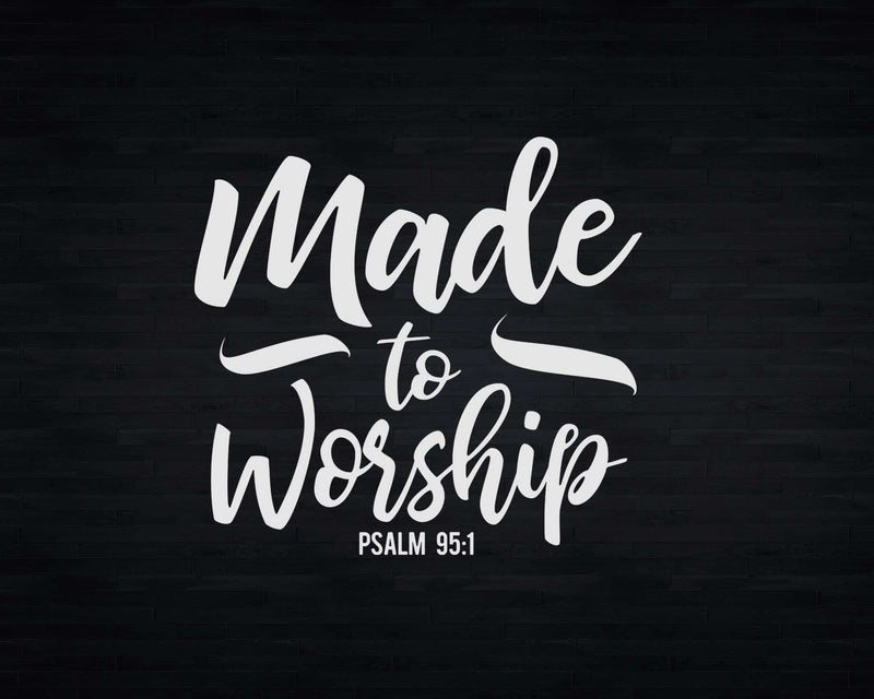 Christian Worship Leader Faith & Praise Psalm Verse Svg Png