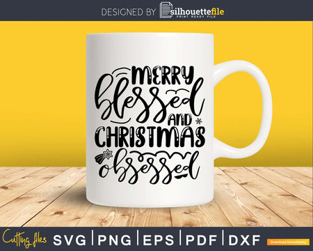 Christmas Obsessed Svg Designs Cricut Craft Cut File