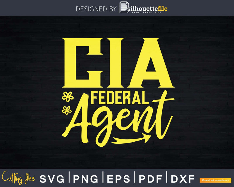 CIA Federal Agent Svg Dxf Cricut Files