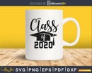 Class of 2020 Graduation cricut svg Instant download files