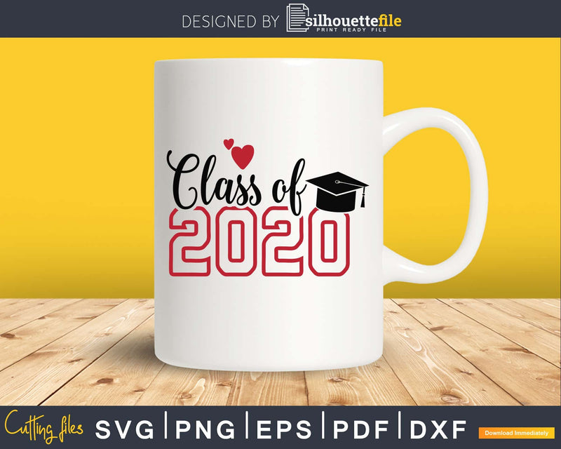 Class of 2020 High School Graduation svg cricut digital