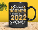 Class Of 2022 Proud Boompa A Senior Svg T-shirt Designs