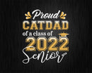 Class Of 2022 Proud Cat Dad A Senior Svg T shirt Design