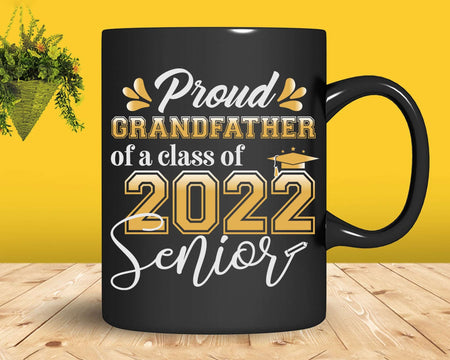 Class Of 2022 Proud Grandfather A Senior Svg T shirt Design