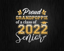 Class Of 2022 Proud Grandpoppie A Senior Svg Cricut Cut