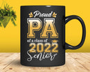 Class Of 2022 Proud Pa A Senior Svg Cricut Cut Files