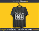 class of 2032 Graduation Cricut cut svg Instant download