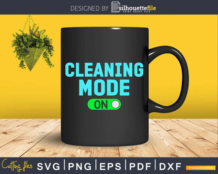 Cleaning Mode On Funny Crew Png Dxf Svg Files For Silhouette