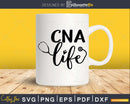 CNA Nurse life svg digital cricut printable file