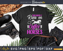 Coffee and Horse Lover Mother’s Day Svg Cricut Cut Files