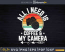 Coffee & Camera Funny Vintage Photography Svg Cricut Cut