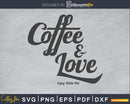 coffee Love svg printable file
