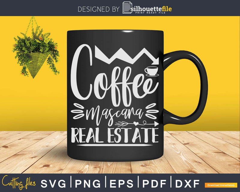 Coffee Mascara Real Estate Svg Dxf Cut Files
