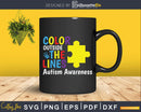 Color Outside The Lines Autism Awareness Svg Png Dxf Cricut