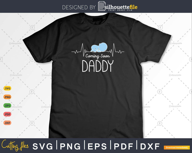 Coming Soon Daddy gifts for New Father