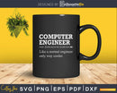 Computer Engineer Definition Svg Png T-shirt Design