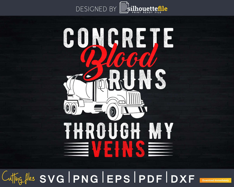 Concrete Blood Runs Through My Veins Svg Cut Files