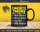 Concrete Finisher Miracle Worker Superhero Ninja Svg Cut