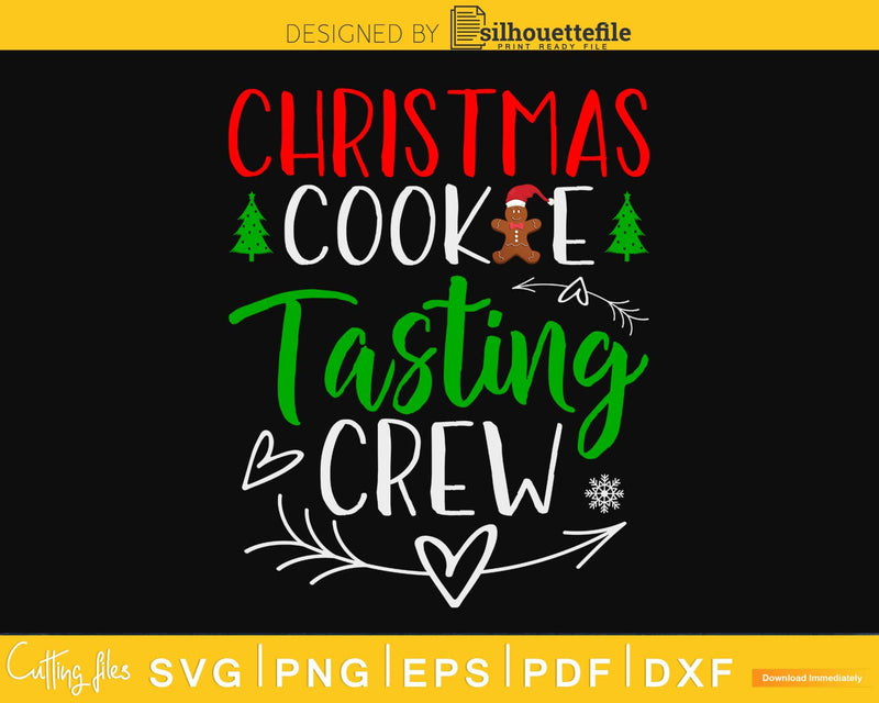 Cookie Tasting Crew Christmas SVG DXF PNG EPS Cutting Files