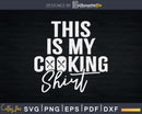 Cooking Cook Chef Vintage Svg Designs Cut Files