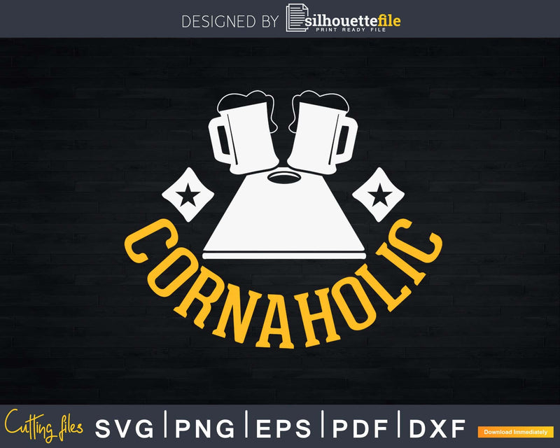 Cornaholic Cornhole T-Shirt design Svg Dxf Png Cricut File