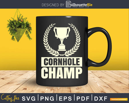 Cornhole Champ Bean Bag Toss Game Quote Trophy Svg Dxf Png